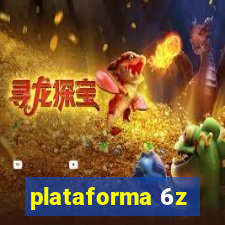 plataforma 6z